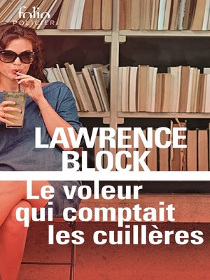 cover image of Le voleur qui comptait les cuillères